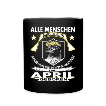 Im April geboren bin im April geboren Geschenkidee - Tasse einfarbig - Schwarz - Vorne