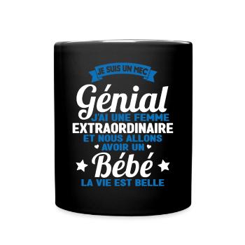 Je suis un mec génial j'ai une femme extraordinair - Mug uni - noir - Devant