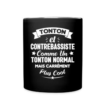 Tonton et Contrebassiste comme un tonton normal - Mug uni - noir - Devant