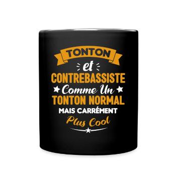 Tonton et Contrebassiste comme un tonton normal - Mug uni - noir - Devant