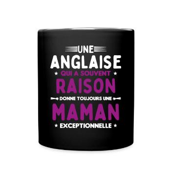 Une anglaise donne toujours maman exceptionnelle - Mug uni - noir - Devant
