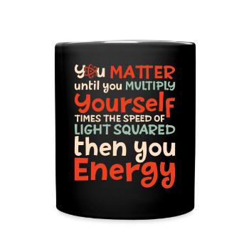 You Matter Until You Multiply - Full Colour Mug - black - Front