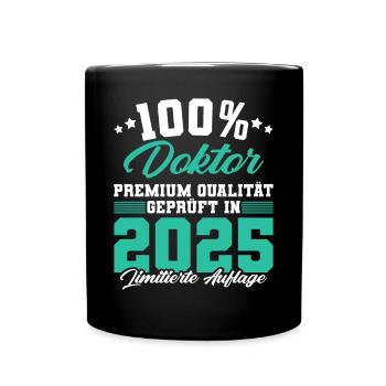 Doktor 2025 Doktorand Promotion Dissertation - Tasse einfarbig - Schwarz - Vorne