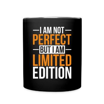 I Am Not Perfect But I Am Limited Edition - Full Colour Mug - black - Front