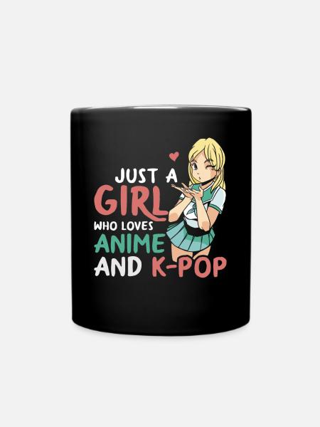 Just A Girl Who Loves Anime And K-Pop - Full Colour Mug - black