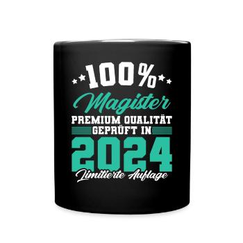 Magister 2024 Spruch Magisterabschluss - Tasse einfarbig - Schwarz - Vorne