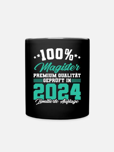 Magister 2024 Spruch Magisterabschluss - Tasse einfarbig - Schwarz