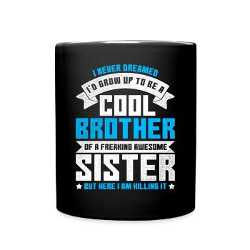 Vintage Brother I Never Dreamed Id Grow Up - Full Colour Mug - black - Front