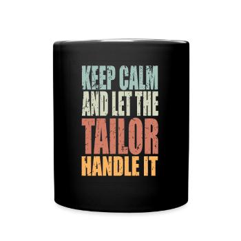 Keep Calm Schneider Spruch Schneider Geschenk - Tasse einfarbig - Schwarz - Vorne