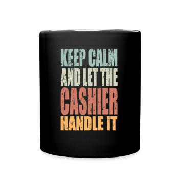 Keep Calm Kassierer Spruch Kassierer Geschenk - Tasse einfarbig - Schwarz - Vorne