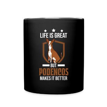 Life is great But Podencos makes it better - Tasse einfarbig - Schwarz - Vorne