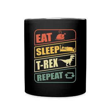 T-Rex Eat Sleep Repeat TRex Dinosaur Dinos - Full Colour Mug - black - Front