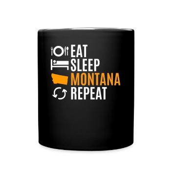 Eat Sleep Montana Repeat Cadeau - Mug uni - noir - Devant
