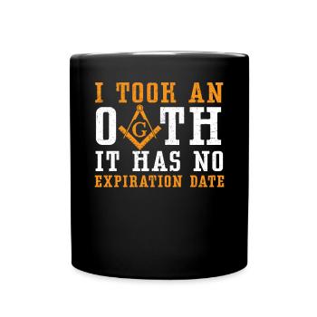 I Took An Oath It Has No Expiration Date Freemason - Full Colour Mug - black - Front