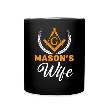 Mason's Wife Freemason Masonic Freemasonry - Full Colour Mug - black - Front