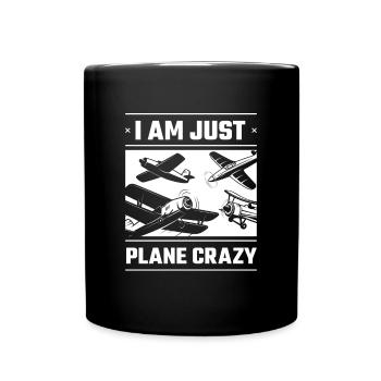 Je suis juste un avion fou Aiplane Aviation - Mug uni - noir - Devant