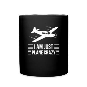 Je suis juste un avion fou Aiplane Aviation - Mug uni - noir - Devant