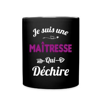 je suis une maîtresse qui déchire cadeau maîtresse - Mug uni - noir - Devant