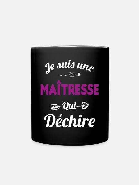 je suis une maîtresse qui déchire cadeau maîtresse - Mug uni - noir