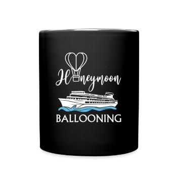 Honeymoon Ballooning Shirt Geschenk Kreuzfahrt - Tasse einfarbig - Schwarz - Vorne