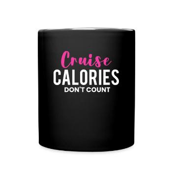 Cruise Calories Don´t Count Shirt - Tasse einfarbig - Schwarz - Vorne
