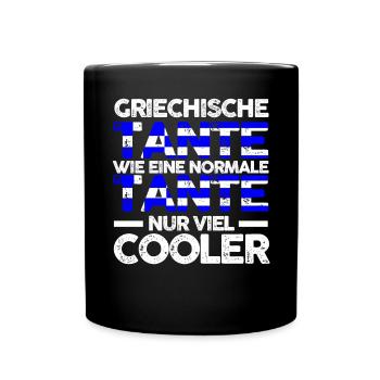 Griechin Tante Griechenland - Tasse einfarbig - Schwarz - Vorne