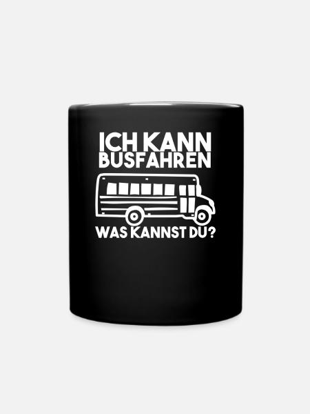 Busfahrer Spruch - Tasse einfarbig - Schwarz