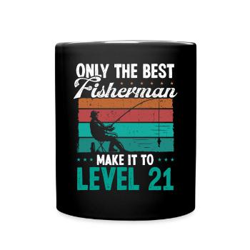 21 Fishing Level 21 Year Old Angler Fisherman - Tasse einfarbig - Schwarz - Vorne