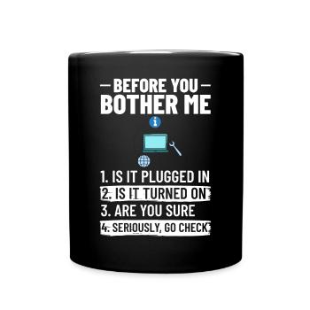 Tech Support IT Technical Assistance Helpdesk - Full Colour Mug - black - Front