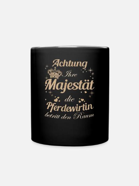 Pferde Frauen-Majestät Damen Pferdewirtin - Tasse einfarbig - Schwarz