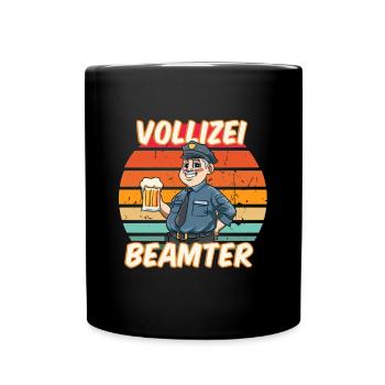 Vollizeibeamter Biertrinker - Saufen Alkohol - Tasse einfarbig - Schwarz - Vorne