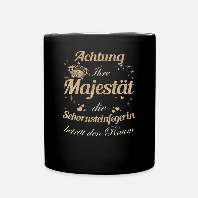 Schornsteinfeger Frauen-Majestät Damen - Tasse einfarbig - Schwarz