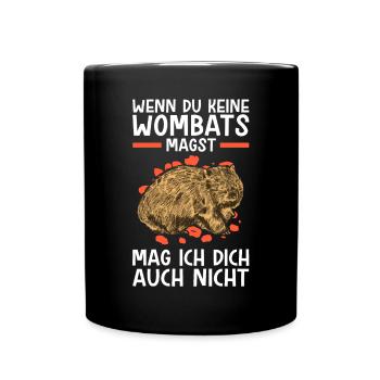 Wombats nicht mögen Beuteltier Australien - Tasse einfarbig - Schwarz - Vorne