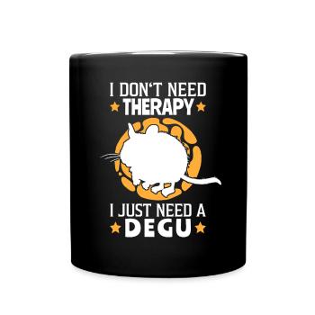 J’ai juste besoin de mon rongeur Degu - Mug uni - noir - Devant