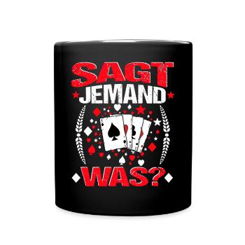 Doppelkopf Doppelkopfrunde Sagt jemand was? - Tasse einfarbig - Schwarz - Vorne
