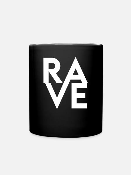 Rave Raver - Tasse einfarbig - Schwarz