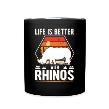 Life is better with Rhinos Nashorn - Tasse einfarbig - Schwarz - Vorne