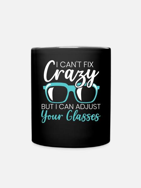 Je ne peux pas réparer fou mais je peux ajuster vos lunettes - Mug uni - noir
