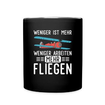 Weniger Arbeiten Mehr Modellfliegen Modellflieger - Tasse einfarbig - Schwarz - Vorne