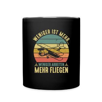 Weniger Arbeiten Mehr Modellfliegen Modellflieger - Tasse einfarbig - Schwarz - Vorne
