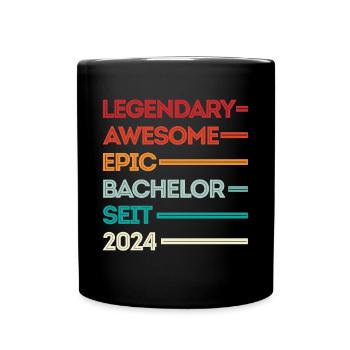 Bachelor 2024 Legendary Awesome Epic Seit 2024 - Tasse einfarbig - Schwarz - Vorne