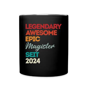Magister 2024 Spruch Magisterabschluss - Tasse einfarbig - Schwarz - Vorne