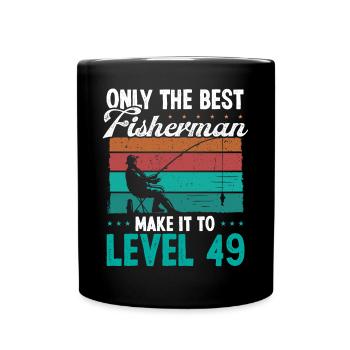 49 Fishing Level 49 Year Old Angler Fisherman - Tasse einfarbig - Schwarz - Vorne