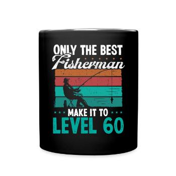 60 Fishing Level 60 Year Old Angler Fisherman - Tasse einfarbig - Schwarz - Vorne