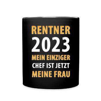 2023 Rente Rentner Pension In Rente - Tasse einfarbig - Schwarz - Vorne