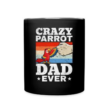 Crazy Parrot Papa Ever Parrot Bird Lover - Mug uni - noir - Devant