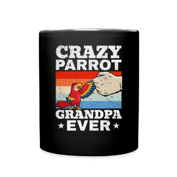 Crazy Parrot Grand-père Ever Parrot Bird Lovers - Mug uni - noir - Devant