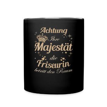 Haarstylist Frauen-Majestät Damen Friseurin - Tasse einfarbig - Schwarz - Vorne