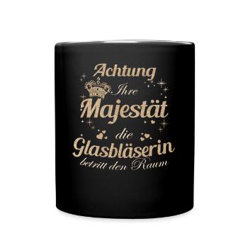 Glaserei Frauen-Majestät Damen Glasbläserin - Tasse einfarbig - Schwarz - Vorne