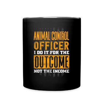 Animal Control Officer Quote - Tasse einfarbig - Schwarz - Vorne